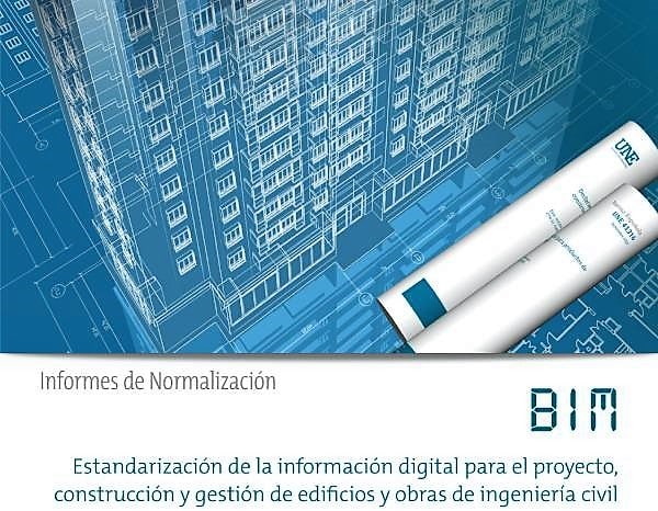 UNE publica un informe para impulsar la digitalización de la industria de la construcción