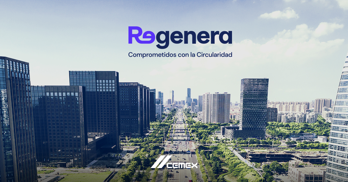 CEMEX lanza Regenera, el negocio de gestión de residuos que apoya la economía circular